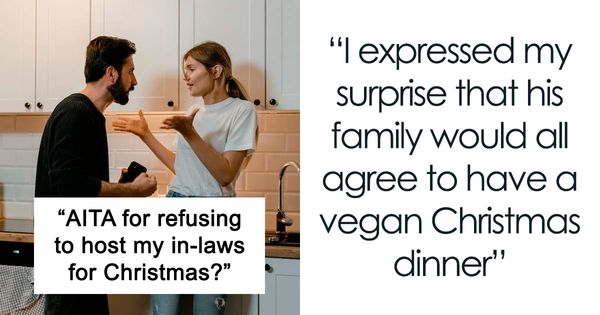 Vegan Woman Wonders “Am I A Jerk For Refusing To Host My In-Laws For Christmas?”