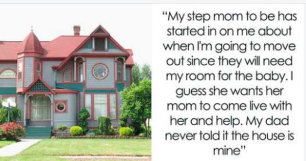 Woman Tells Stepdaughter To Move Out, Gets Evicted After Failing To Realize She Owns The House