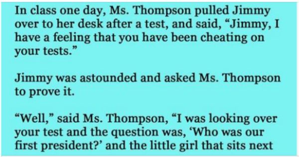 Teacher Believes Jimmy Cheated On The Test, And She Knows How To Prove It