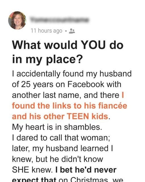Wife Accidentally Sees Husband on Facebook with a Fiancée & Teen Kids, Decides to Call Her