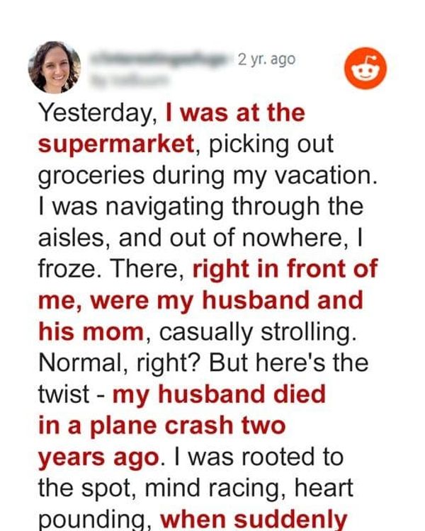 Woman Loses Husband in Plane Crash, Years Later Meets Him and His Mother by Coincidence in a Store