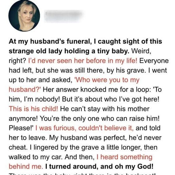 At Husband’s Funeral Wife Meets a Woman with His Baby in Her Arms