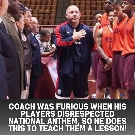 Coach Was Furious When His Players Disrespected National Anthem, So He Does THIS To Teach Them A Lesson!