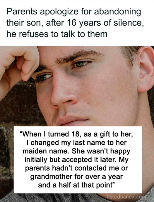 Parents Apologize For Abandoning Their Son, After 16 Years Of Silence, He Refuses To Talk To Them