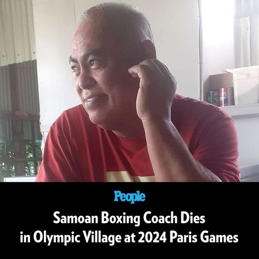 Samoan Boxing Coach Dies in Olympic Village at 2024 Paris Games: ‘Rest in Love’