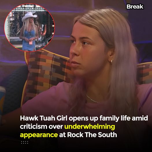 Hawk Tuah Girl Opens Up About Family Life Amid Criticism Over Rock The South Appearance