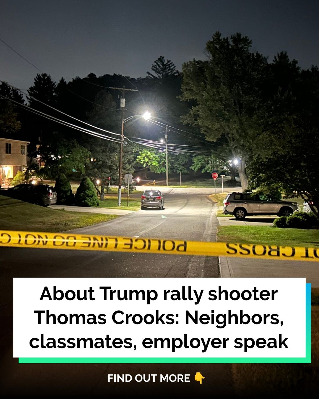 Trump rally shooter Thomas Crooks: Neighbors, classmates, employer speak