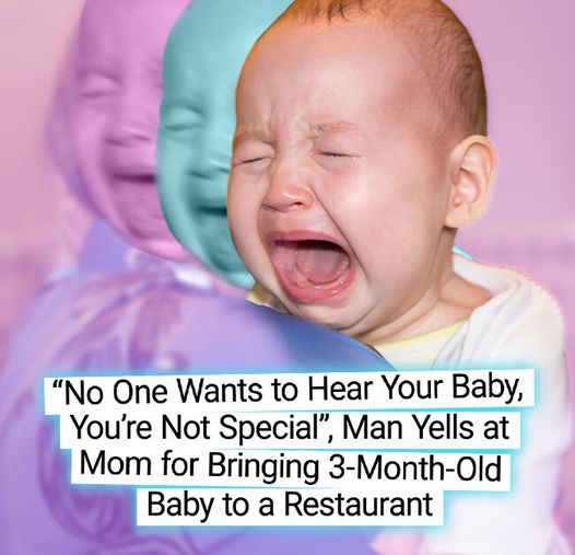 Man Unloads Fury On Woman Who Brought Her Baby To A Restaurant