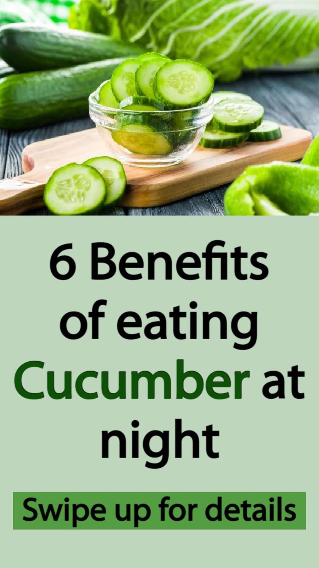 6 Benefits of Eating Cucumber at Night