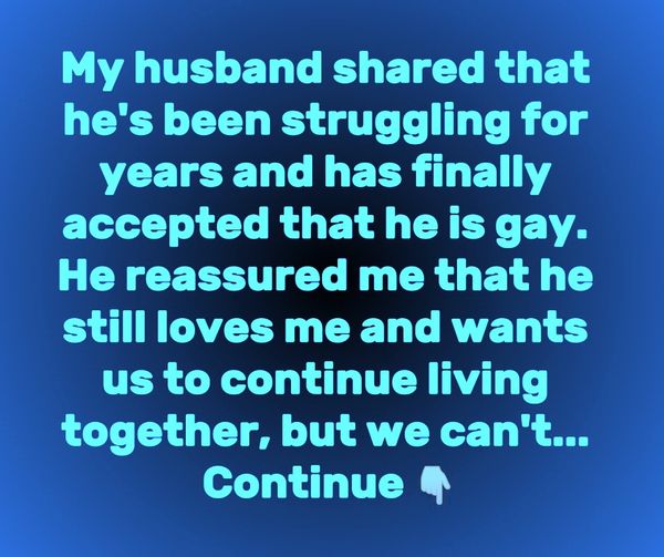 My Husband Came Out as Gay, Yet Wants to Stay Married: A Tale of Love, Change, and Unusual Proposals