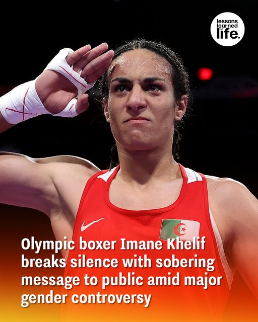 Olympic boxer Imane Khelif breaks silence with sobering message to public amid major gender controversy