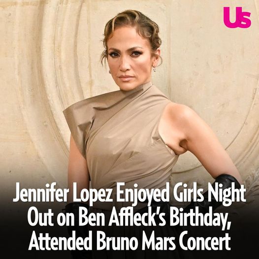 Jennifer Lopez Shares Girls Night Out Pics From Ben Affleck’s Birthday