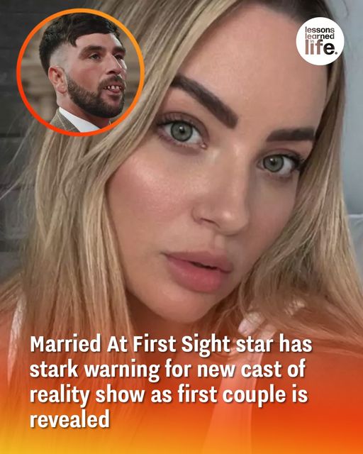 Married At First Sight Star Has Stark Warning for New Cast of Reality Show as First Couple is Revealed