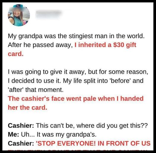 Her Grandfather Gave Her A Gift Card And It Changed Her Life