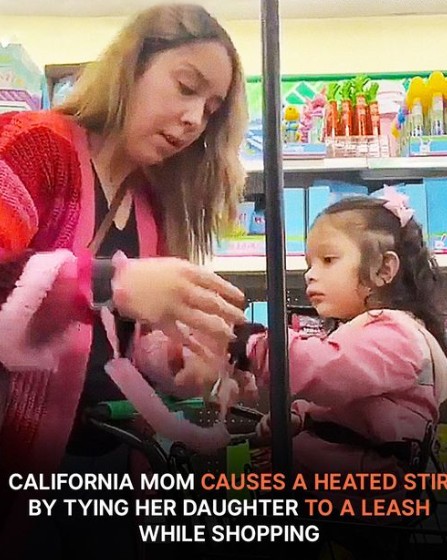 California Mom Causes a Heated Stir by Putting Daughter on a Leash While Shopping