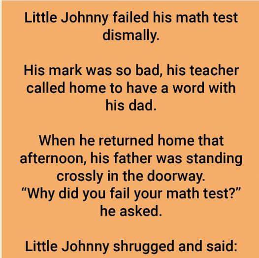 Little Johnny Failed His Mathematics Test Completely