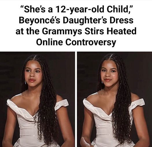 Beyoncé’s 12-Yr-Old Daughter’s Dress At Grammys Starts A Heated Debate