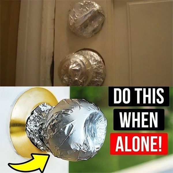 The Aluminum Foil Door Handle Hack